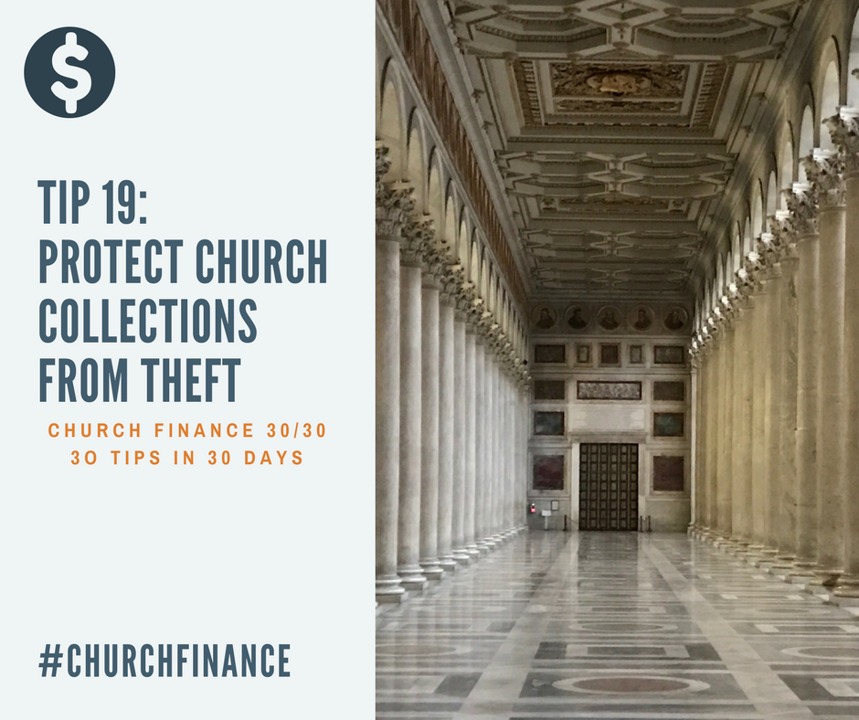 Fraud Alert: 5 Tips to Protect Church Collections From Theft