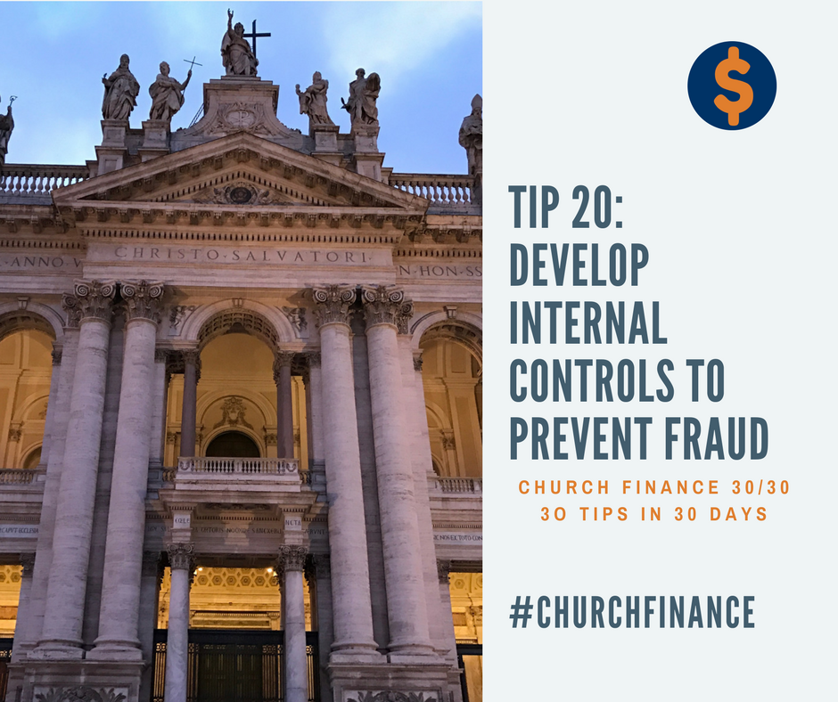 Internal Controls to Protect Your Church Against Fraud