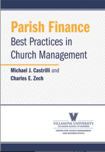 Parish Finance: Best Practices in Church Management authored by Michael J. Castrilli and Charles E Zech