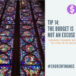 Tip 14, the budget is not an excuse and a picture of sainte chapelle chapel in Paris,France